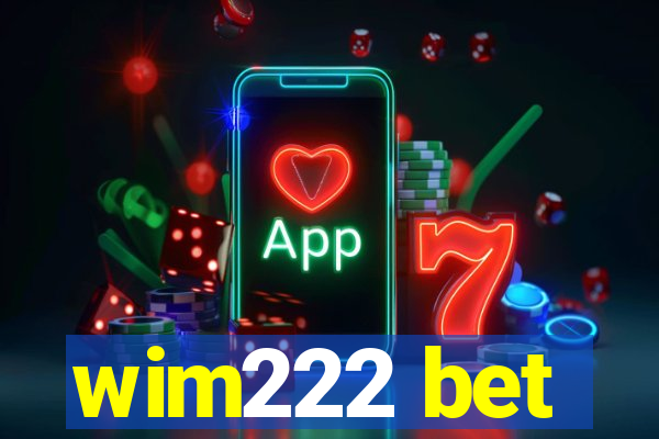 wim222 bet